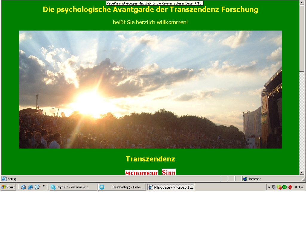 "Die psychologoische Avantgarde der Transzendenzforschung"
Screenshot einer meiner ersten Homepages
minDGate.org _vom 2.5.2006